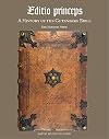 Editio Princeps: A History of the Gutenberg Bible (Harvey Miller Studies in the History of Culture) (English, German and Latin Edition) (Studies in Medieval and Early Renaissance Art History)