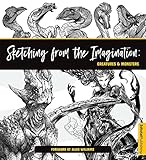 Sketching from the Imagination: Creatures & Monsters