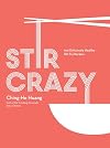 Stir Crazy: 100 Deliciously Healthy Stir-Fry Recipes