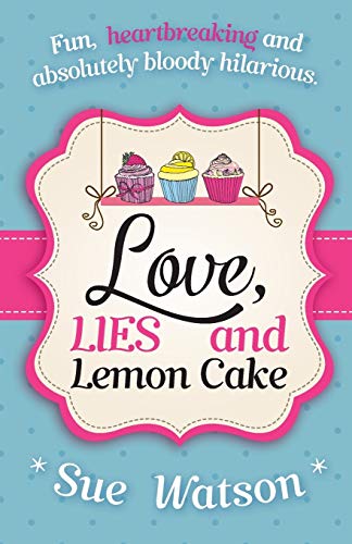 Love, Lies and Lemon Cake book cover