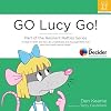 GO Lucy Go!: Part of the Resilient Ratties Series