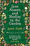 Jane Austen and Shelley in the Garden: A Novel with Pictures