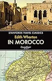 In Morocco Stanfords Travel Classics