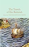 The Travels Of Ibn Battutah Macmillan Collectors Library