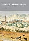 The Victoria History of Gloucestershire: Cheltenham Before the Spa (VCH Shorts)