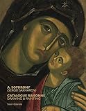 A. Sophrony (Sergei Sakharov) Catalogue Raisonné: Drawings and Paintings