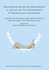Anglo-Saxon graves and grave goods of the 6th and 7th centuries AD : a chronological framework