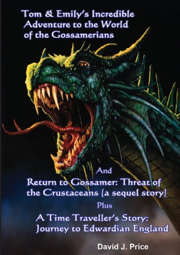 Cover of Tom and Emily's Incredible Adventure to the World of the Gossamerians