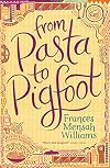 From Pasta to Pigfoot