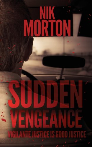 Sudden Vengeance / Some Kind of Justice book cover