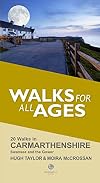 Carmarthenshire inc Swansea a Gower Walks for all Ages