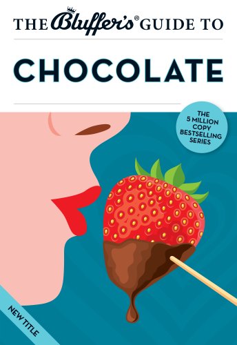 The Bluffer's Guide to Chocolate book cover