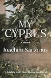 My Cyprus: A Memoir (Armchair Traveller)