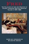 Fred: The Collected Letters and Speeches of Colonel Frederick Gustavus Burnaby (Volume 2) 1878-1885