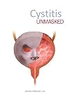 Cystitis Unmasked