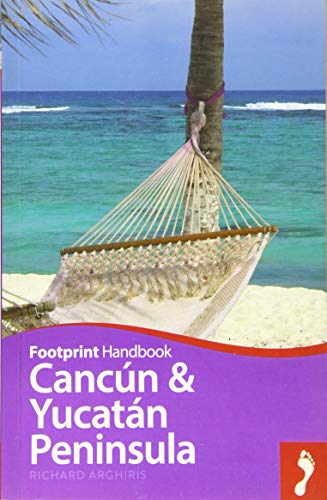 Cancun & Yucatan Peninsula (By: Richard Arghiris) cover