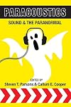 Paracoustics: Sound & the Paranormal