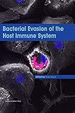 Bacterial Evasion Of The Host Immune System