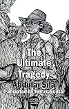 The Ultimate Tragedy