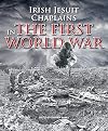 Irish Jesuit Chaplains in the First World War