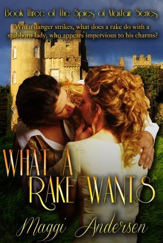 What A Rake Wants / A Secret Affair book cover