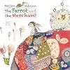 The Parrot and the Merchant