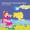 Tahmineh's Beautiful Bird