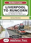 Liverpool To Runcorn: including branches to Garston, Widnes and Warrington. (Northern Lines)