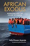African Exodus: Migration and the Future of Europe