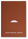 Good Morning America, Volume One