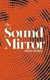 The Sound Mirror