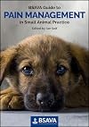 BSAVA guide to pain management in small animal practice