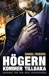 Högern kommer tillbaka (Swedish Edition)