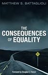 The Consequences of Equality