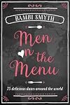 Men on the Menu: 75 Delicious Dates Around the World