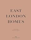 East London Homes: Creative Interiors from London's East End