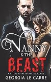 Nanny and the beast: A Billionaire Mafia Romance