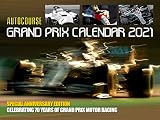 Autocourse 2021 Grand Prix Calendar Special Anniversary Edition Celebrating 70 Years Of Grand Prix Motor Racing