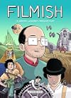 Filmish: A Graphic Journey Through Film
