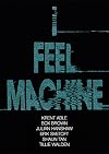 I Feel Machine: Stories by Shaun Tan, Tillie Walden, Box Brown, Krent Able, Erik Svetoft, and Julian Hanshaw
