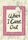 When I Came Out