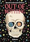 Out Of Nothing [Graphic Novel]