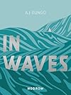 In Waves