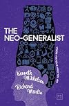 The Neo-Generalist: Where You Go Is Who You Are