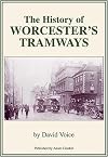 The History of Worcester's Tramways