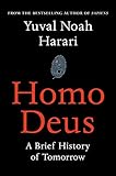 Homo Deus A Brief History Of Tomorrow