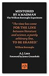 Mentored by a Madman: The William Burroughs Experiment