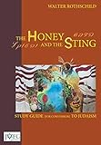 The Honey And The Sting Study Guide For Conversion To Judaism
