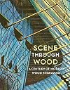 Scene Through Wood: A Century of Modern Wood Engraving