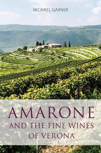 Amarone and the Fine Wines of Verona book cover